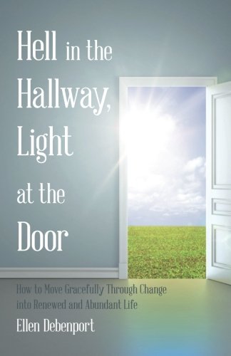 Hell in the Hallway, Light at the Door